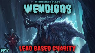 RimWorld Wendigos  Lead Based Charity  EP17 [upl. by Sutniuq951]