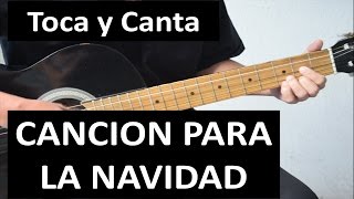 Como tocar CANCION PARA LA NAVIDAD de José Luis Perales [upl. by Llerehs215]