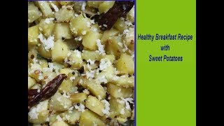 Sweet Potato Breakfast Recipe  Healthy and Easy to make [upl. by Nwonknu]