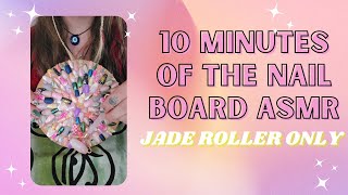 10 Minutes Of The Nail Board ASMR Jade Roller Only [upl. by Akira]