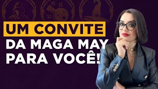 Um convite da Maga May para você [upl. by Nerha]