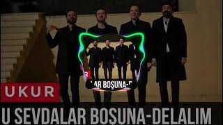 Bu Sevdalar Boşuna Delalım  Remix [upl. by Theodore]