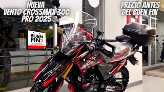 Nueva Vento Crossmax 300 Pro 2025😱  Precio Antes del Buen Fin🔥 [upl. by Haraj]