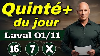 PRONOSTIC PMU QUINTÉ PLUS DU VENDREDI 01 NOVEMBRE À LAVAL RÉUNION 1 COURSE 4 [upl. by Ynohtnael490]