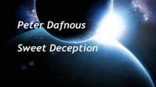 Peter Dafnous  Sweet Deception [upl. by Bartram]