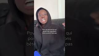 Les questions à ne pas poser repost viralvideo trend trending popular pourtoi [upl. by Olympia]