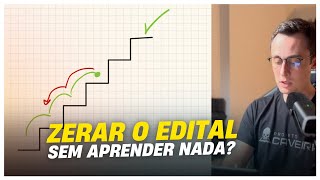 Adianta ZERAR O EDITAL do concurso sem ter aprendido as matérias [upl. by Sherourd]