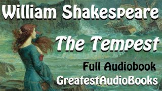 🌀 THE TEMPEST by William Shakespeare  FULL AudioBook 🎧📖 Greatest🌟AudioBooks V2 [upl. by Artemus]