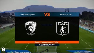 La Equidad vs America de Cali ● Liga Betplay 2024 ● Pes 2021 [upl. by Idham]