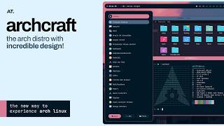 Archcraft  The NEW Arch Linux [upl. by Aicinoid]