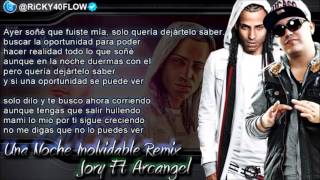 Jory Ft Arcangel  Una Noche Inolvidable Remix Con Letra Video Lirics [upl. by Hoffman641]