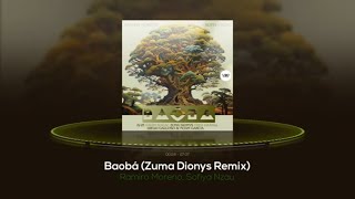 Ramiro Moreno Sofiya Nzau  Baobá Zuma Dionys Remix Camel VIP Records [upl. by Fuhrman]