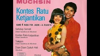 Titiek Sandhora amp Muchsin Alatas Bukan Aku Menolakmu  Lagu Lawas Nostalgia  Tembang Kenangan [upl. by Yseult]