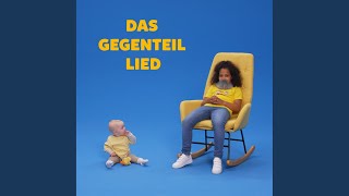 Das Gegenteil Lied [upl. by Nivek601]