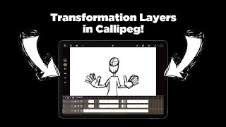 Callipeg Transformation Layer For Timing 2D Animation [upl. by Nelrac481]