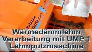 Lehmputzmaschine UMP 1 LPower 400V 16 A mit Haacke WDL CELLCO Wärmedämmlehm Stampflehm [upl. by Assiron]