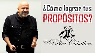 ¿Cómo lograr mis propósitos  Predicas Cristianas  Pastor Ricardo Caballero [upl. by Coridon232]