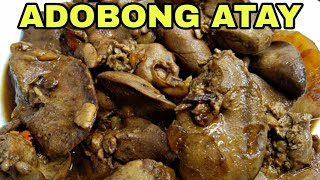 The best Adobong Atay ng Manok  Panlasang Pinoy  easy to follow recipe [upl. by Borchers585]