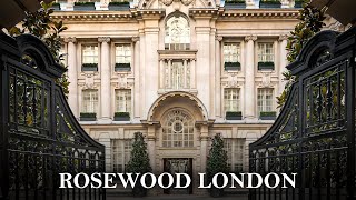 Londons Most Luxurious Hotel  Rosewood London [upl. by Elleiad]