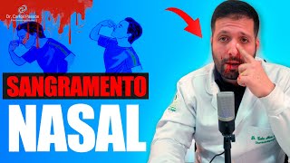 PORQUE MEU NARIZ TÁ SANGRANDO CAUSAS PRINCIPAIS DE SANGRAMENTO NASAL [upl. by Ahsemrac]