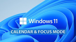 Windows 11 Calendar and Focus Mode  Tech Spotlight Productivity Calendar FocusMode TechTips [upl. by Aicsile428]