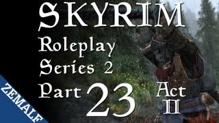 Skyrim Roleplay  Part 23 S2  Outbursts [upl. by Irena]