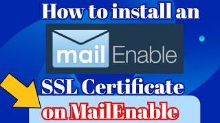 Secure Your MailEnable Server with Ease StepbyStep Guide to Installing an SSL Certificate [upl. by Ahsinawt439]