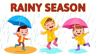 Rainy season  Rainy season for kids  Seasons for kids  Monsoon season  Learn about Rainy season [upl. by Warwick757]