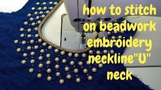 A Guide To Creating Unique Designs ✅ How To Stitch On Beadwork Embroidery Necklineu Neck [upl. by Maffei]