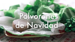 Polvorones Caseros  Recetas para Navidad [upl. by Nylassej115]