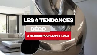 4 tendances déco importantes en 2024 et 2025 [upl. by Danziger]