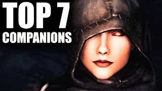 Skyrim  Top 7 Companions [upl. by Aibara]