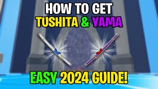 Fastest amp EASIEST Guide to get Yama and Tushita in Blox Fruits [upl. by Peti]