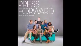 Noelle Bybee  Press Forward 2016 Youth Mutual Theme [upl. by Allianora736]