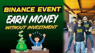 How To Earn Money From Binance Without Investment  Make Money on Binance without Trading [upl. by Pegma]