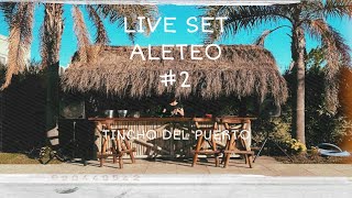 LIVE SET ALETEO 2  TINCHO DEL PUERTO ft AMIGOS⚡️ [upl. by Nagem639]