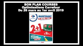 💶 Bon plan courses 💶 OPTIMISATION CARREFOUR DU 26 mars AU 1er avril 2019 💶 RETOUR DE COURSES [upl. by Ferwerda]