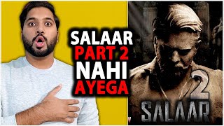 Salaar Part 2 Cancelled  Salaar Part 2 Shauryanga Parvam Release Date Salaar Box Office Collection [upl. by Arayt131]