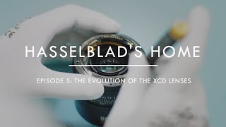 Hasselblads Home Episode 5 the Evolution of the XCD Lenses [upl. by Levi]