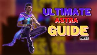 Astra Guide Youll Ever Need  VALORANT 2023 [upl. by Drain]