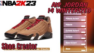 How To MAKE Air Jordan 14 quotWinterizedquot In NBA 2k23  Shoe Creator [upl. by Plafker]