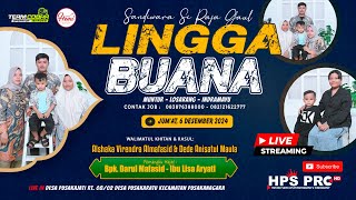 LIVE LINGGA BUANA  PART SIANG  06 DESEMBER 2024  PUSAKARATU  PUSAKANEGARA SUBANG [upl. by Anaitsirhc148]