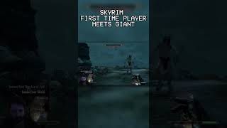 Skyrim first time player meets GIANT [upl. by Berti553]