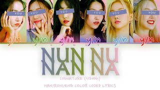 Your GirlGroup 6 members  Nun Nu Nan Na CIGNATURE Color Coded Lyrics HANROMENG [upl. by Lindeberg]