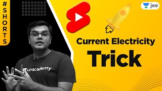 JEE Current Electricity Trick  Unacademy JEE  IIT JEE Physics  Jayant Nagda shorts [upl. by Ahsieken]