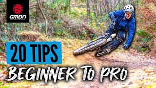 20 Ways To Get Better At Mountain Biking  Beginner To Pro [upl. by Oflodur867]