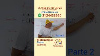 Clases de refuerzo de Matemática Física Química Popayán Cauca [upl. by Annenn]