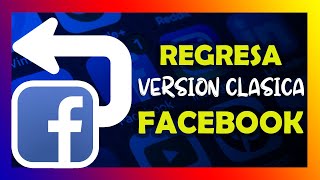 Cómo regresar a la Versión Clásica de Facebook  ACTUALIZACION 2024 [upl. by Spatola98]