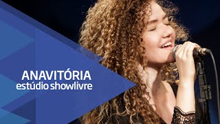 Anavitória  Singular  Ao Vivo no Estúdio Showlivre [upl. by Nalyd]