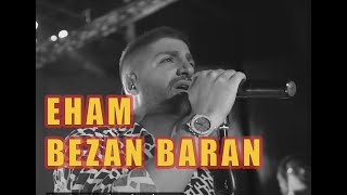 Ehaam Bezan Baran Live in Concert [upl. by Neelyar]